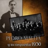 Pedro Maffia y su orquesta 1930