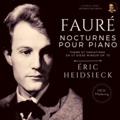 Fauré: Nocturnes pour Piano, Theme et Variations Op. 73 by Eric Heidsieck artwork