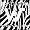 I've Got Something - Single