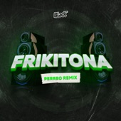 Frikitona (Perreo Remix) artwork