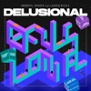 Delusional (feat. Lauren Nicole) - Single