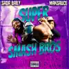 Super Smash Bros - Single album lyrics, reviews, download