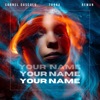 Your Name - Single, 2023