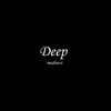 Deep - Single