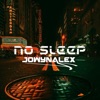 No Sleep - Single