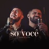 Só Você - Single