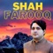 Shah Farooq Pashto song lorey - Shah Farooq lyrics