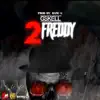2 Freddy - Single album lyrics, reviews, download