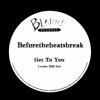 Get to You - Single