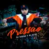 Pressão - Single album lyrics, reviews, download