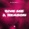 Give Me a Reason - Single