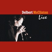Delbert McClinton - Maybe Someday Baby (Live)