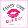 LADIES' CODE - Kiss Kiss