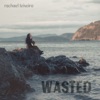 Wasted - Single