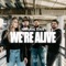 We're Alive artwork