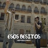 Esos besitos (feat. Farovi) - Single, 2023