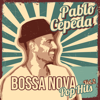 Bossa Nova Pop Hits Vol. 2 - Pablo Cepeda