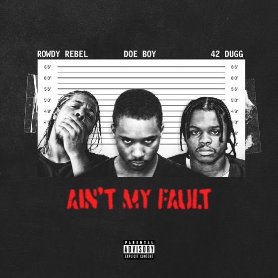 Cover artwork for Ain't My Fault (feat. 42 Dugg)