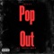 Pop Out (feat. Trevyy) - JBeezy lyrics