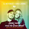 Immer wieder wenn die Sonne scheint (Marc Kiss & Crystal Rock Remix) - DJ Herzbeat & Sonia Liebing