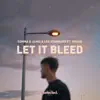 Let It Bleed (feat. Hiisak) - Single album lyrics, reviews, download