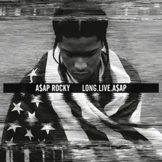 LONG.LIVE.A$AP (Deluxe Edition) by A$AP Rocky album reviews, ratings, credits