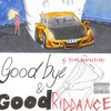 Goodbye & Good Riddance (5 Year Anniversary Edition) [Deluxe]