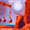 Unlovin' - Single album lyrics, reviews, download