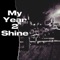 My Year 2 Shine (feat. RoccMane) - 3Milio lyrics