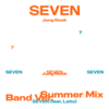 Jung Kook & Latto - Seven (Summer Mix)  artwork