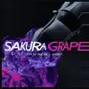 Sakura Grape - Single album lyrics, reviews, download