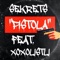 PISTOLA (feat. Xoxolistli) - SecretsWithaK lyrics