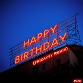 Happy Birthday To You (FRIDAYYY Remix) artwork