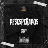 Desesperados RKT (Remix) artwork