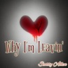 Why I'm Leavin' - Single