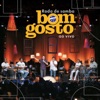 Roda de Samba do Grupo Bom Gosto 3 (Ao Vivo) - EP