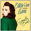 Catch Her and She Gone - Single