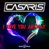 I Love You Anyway - Single