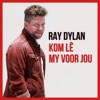 Kom Lê My Voor Jou - Single