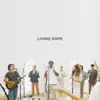 Living Hope - Single album lyrics, reviews, download