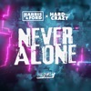 Never Alone (Extended Mix) - Single