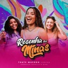 Resenha Das Minas (Ao Vivo) - EP