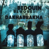 The Bedouin Reworks of Dakhabrakha - EP artwork