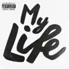 My Life (feat. Lv & Bookah Gee) - Single album lyrics, reviews, download