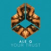 Your Trust - Single