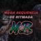 MEGA SEQUÊNCIA DE RITMADA (feat. MC PR) - DJ MB Original lyrics
