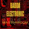 Badda Electronic (Remix) - Single album lyrics, reviews, download