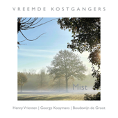 Mist - Vreemde Kostgangers