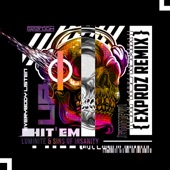 Hit 'Em (Exproz Remix) artwork