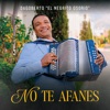 No Te Afanes - Single